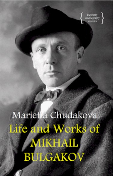 Life and Works of Mikhail Bulgakov