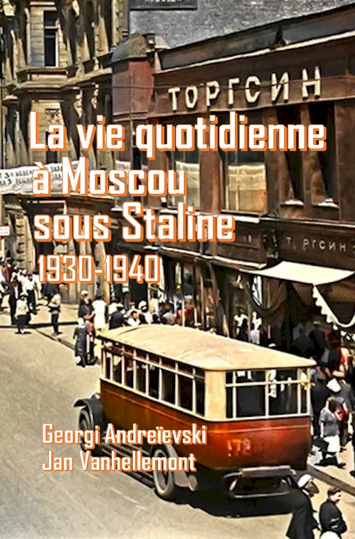 La vie quotidienne à Moscou
